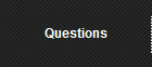 Questions